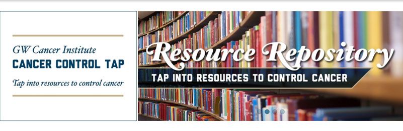 GW Cancer Institute Cancer Control Tap Resource Repository - Tap into resources to control cancer | Text overlayed an image of bookshelves