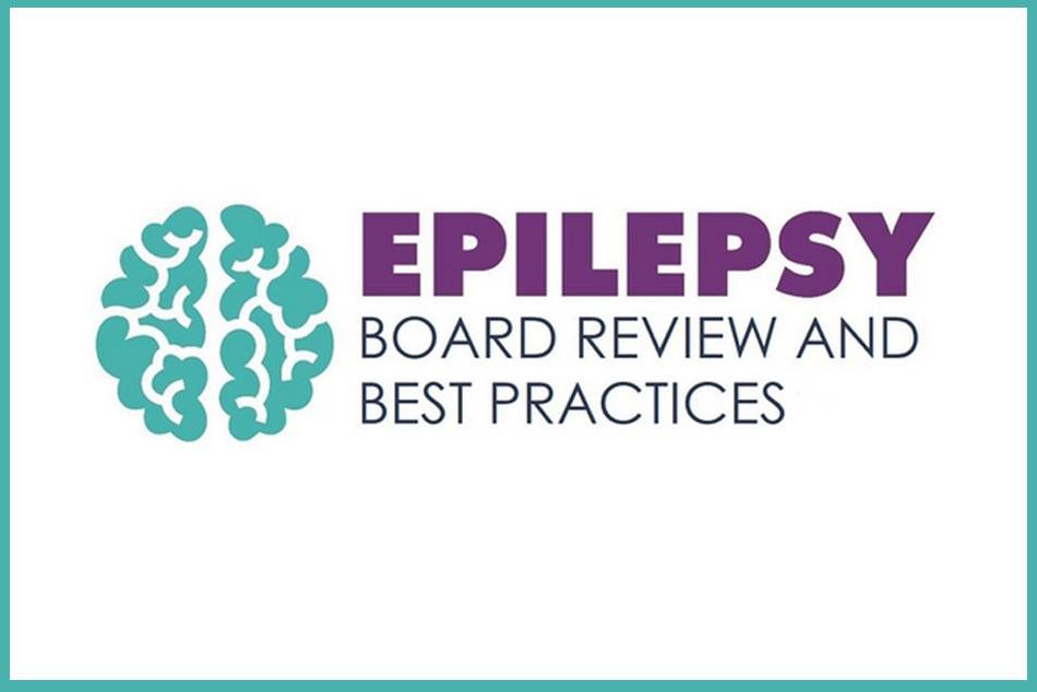Epilepsy Board Review and Best Practices Course