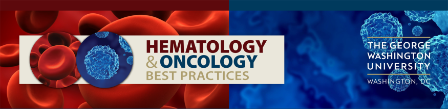 Hematology and Oncology best practices