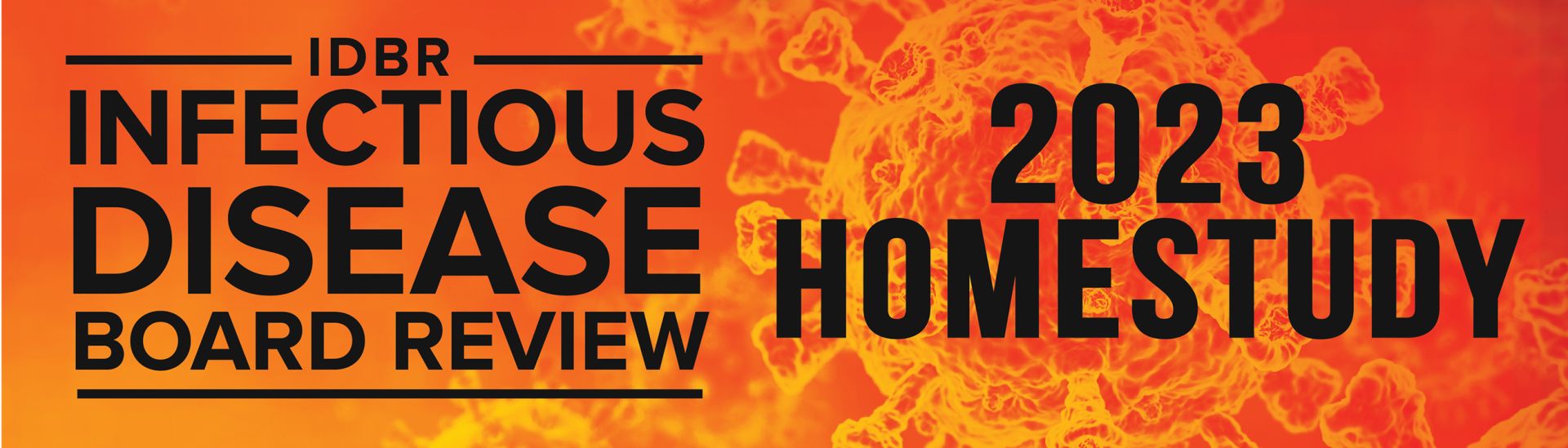 Infectious Disease Board Review 2023 HOMESTUDY