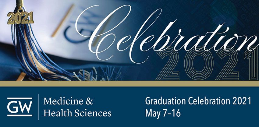 Graduation Celebration 2021 May 7-16 | Virtual flyer for GW SMHS graduation