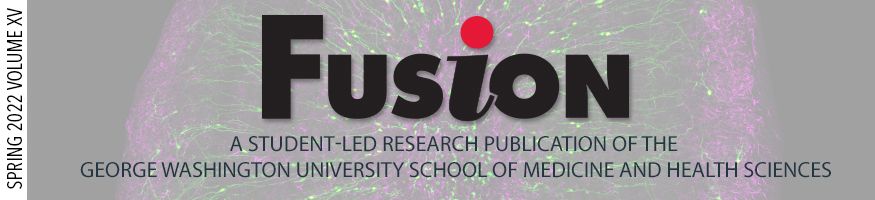 Fusion graphic - a student-led research publication of the George Washington University School of Medicine and Health Sciences