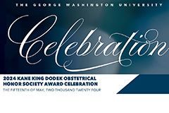 Celebration - 2024 Kane King Dodek Obstetrical Honor Society Award Celebration