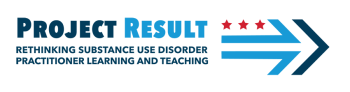 Logo that reads 'Project Result - Rethinking substance use disorder practioner learning and teaching'