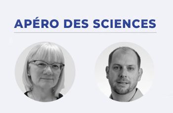 Apéro Des Sciences | Anne Chiaramello and Nicolas Bouladoux
