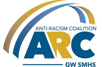 Anti-Racism Coalition ARC GW SMHS | Two yellow and blue bands arching over the large letters ARC