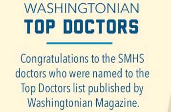 Washingtonian Top Doctors | Congratulations to the SMHS doctors who were named to the Top Doctors list published by Washingtonian Magazine