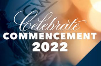 "Celebrate Commencement 2022"