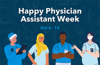 Illustration of PAs with Happy Physician Assistant Week Oct. 6-12 banner