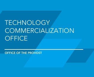 Technology Commercialization Office of the Provost 