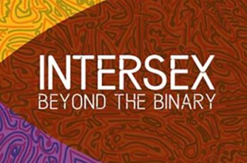 Intersex: Beyond the binary banner