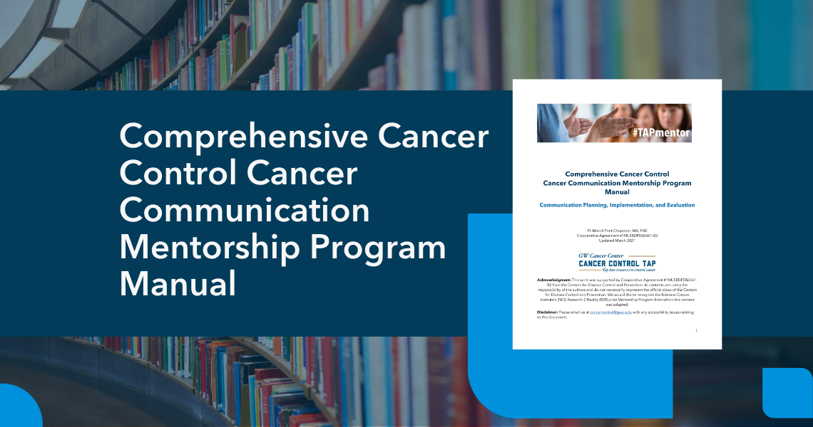 Comprehensive Cancer Control Cancer Communication Mentorship Program Manual