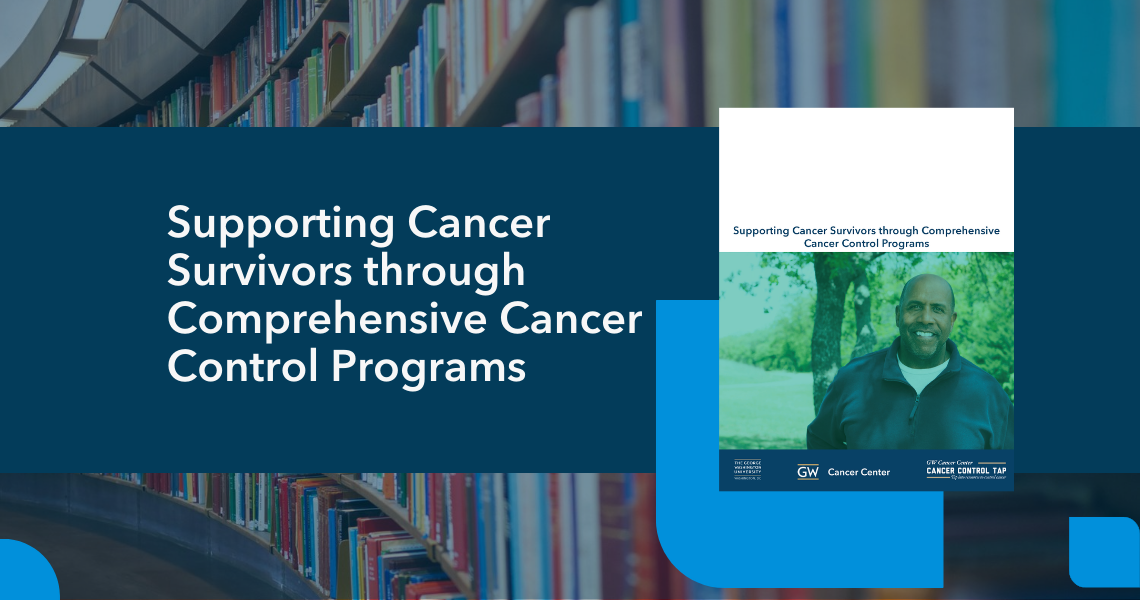 Cover image of Supporting Cancer Survivors through Comprehensive Cancer Control Programs Report